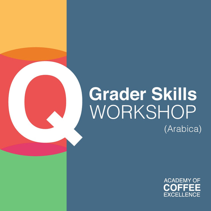 Arabica Q Grader Skills Workshop
